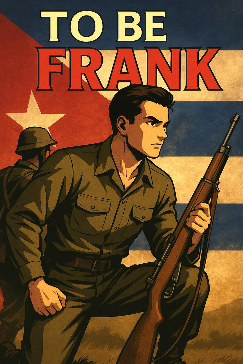 To Be Frank To Be Frank