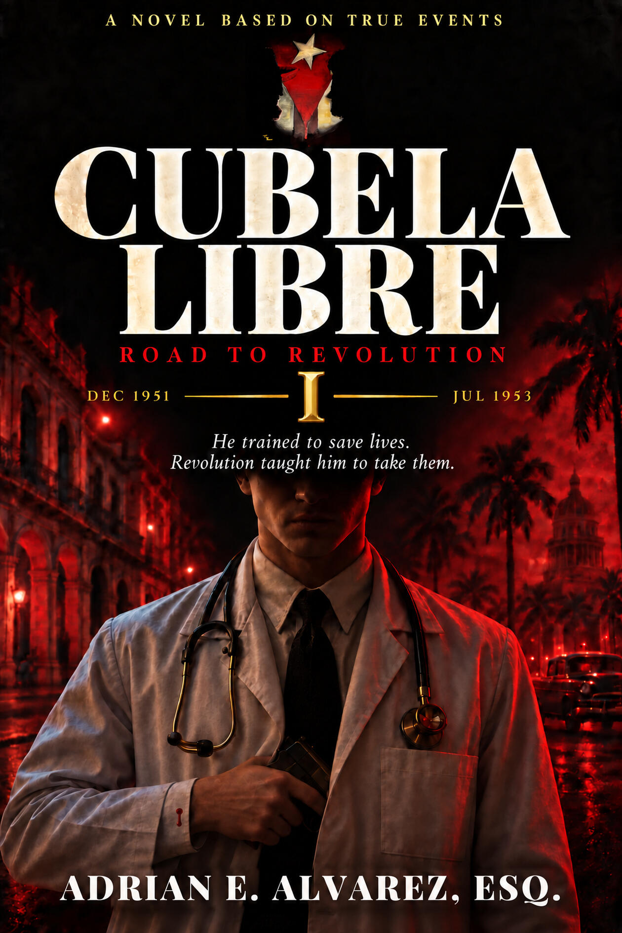 CUBELA LIBRE BOOK 1 CUBELA LIBRE BOOK